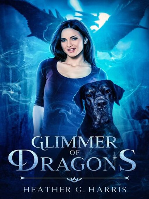 Title details for Glimmer of Dragons by Heather G Harris - Available